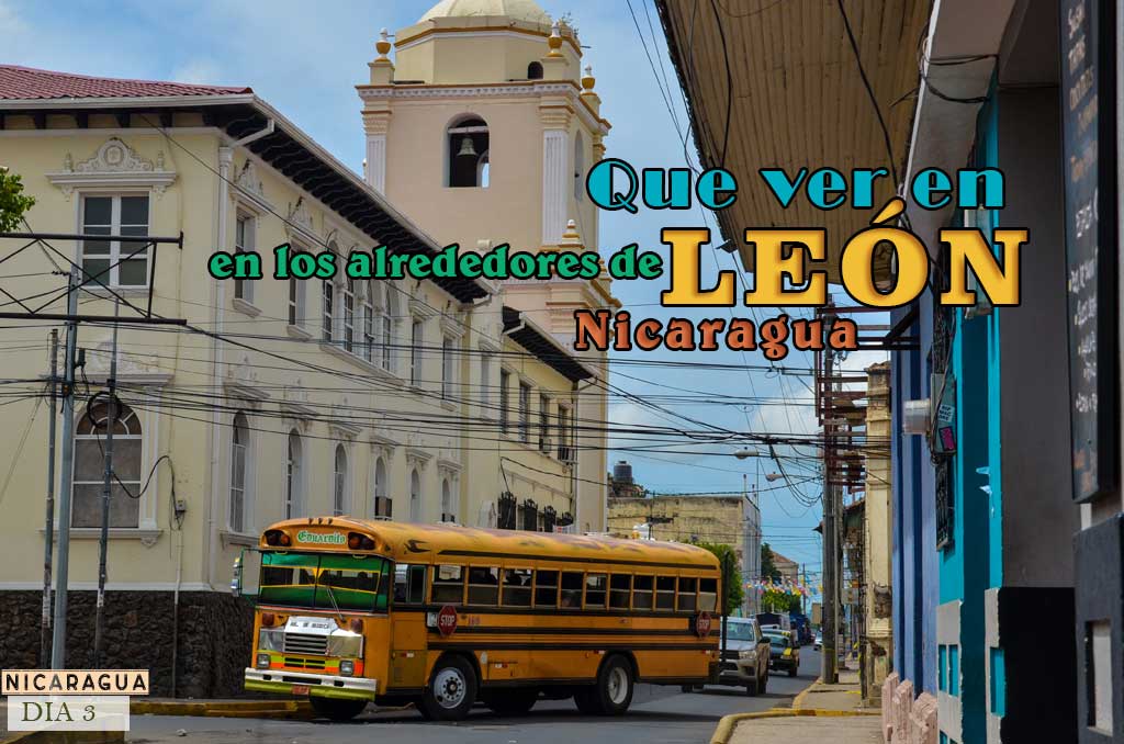 Que ver en los alrededores de León Nicaragua