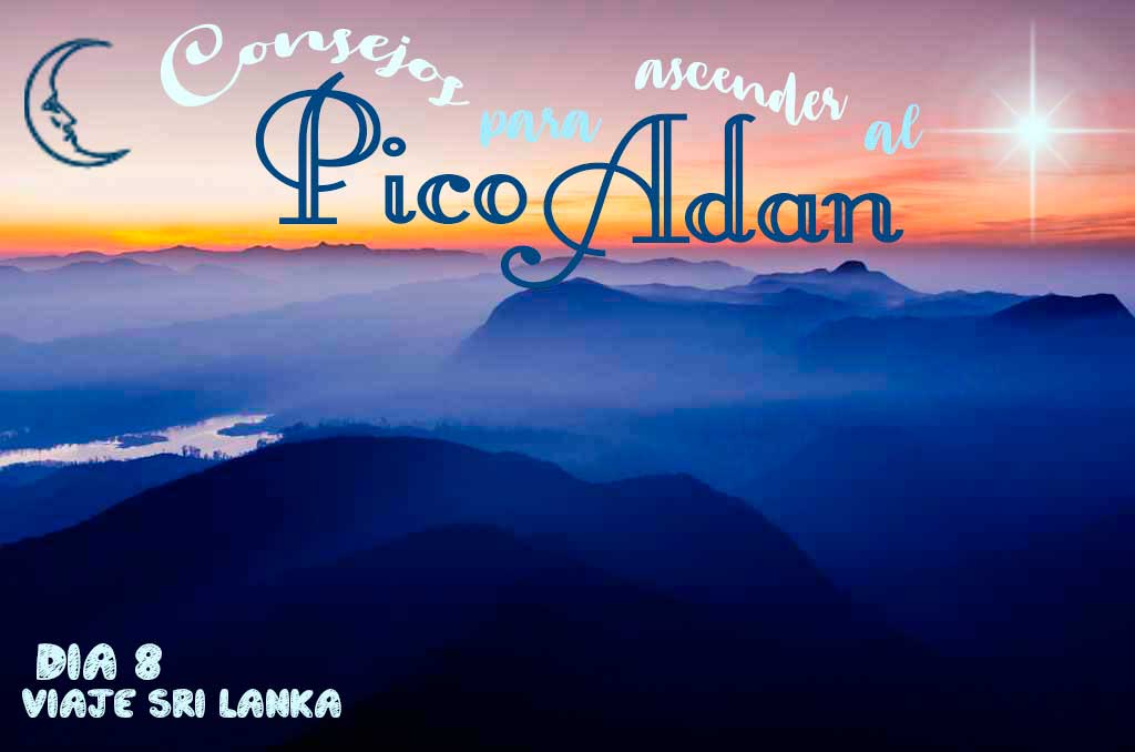 Como subir al Pico Adan