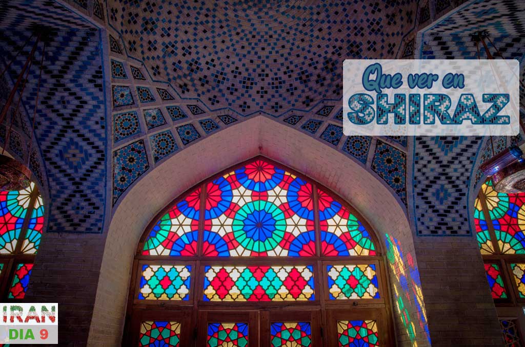 Que ver y que hacer en Shiraz