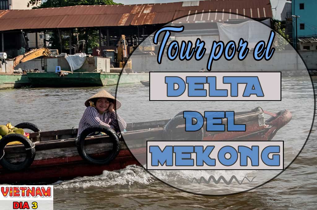 Tour por el Delta del Mekong desde Ho Chi Minh