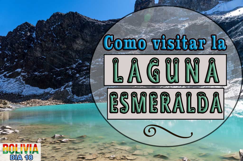 Como visitar la Laguna Esmeralda de Bolivia