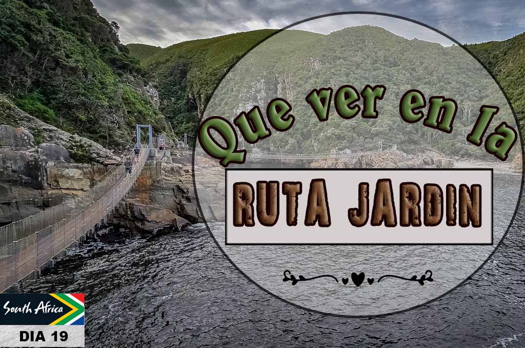 Que ver en la Ruta Jardín