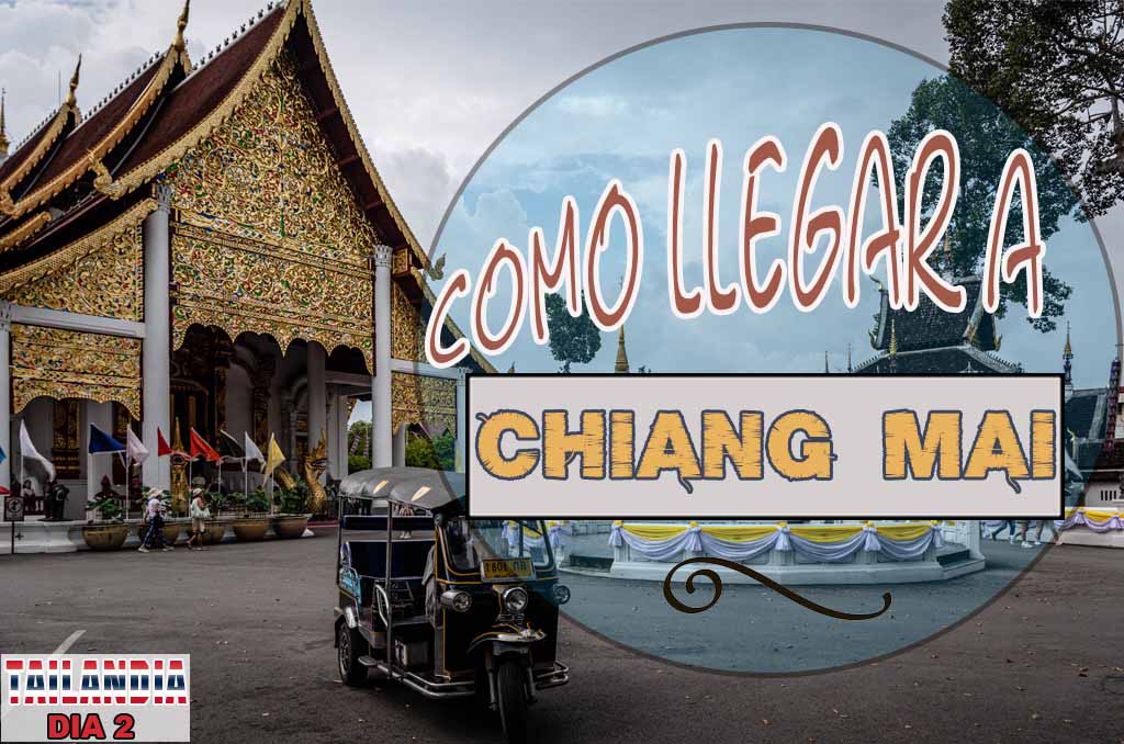 COMO IR DE BANGKOK A CHIANG MAI