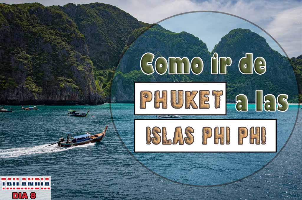 COMO LLEGAR A LAS ISLAS PHI PHI